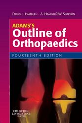 Adams's Outline of Orthopaedics